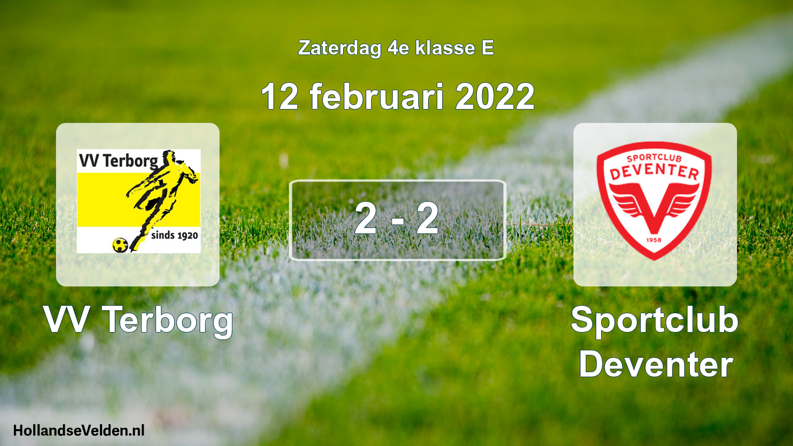 Total number of matches played: VV Terborg - Sportclub Deventer 2 - 2 (12 February 2022)