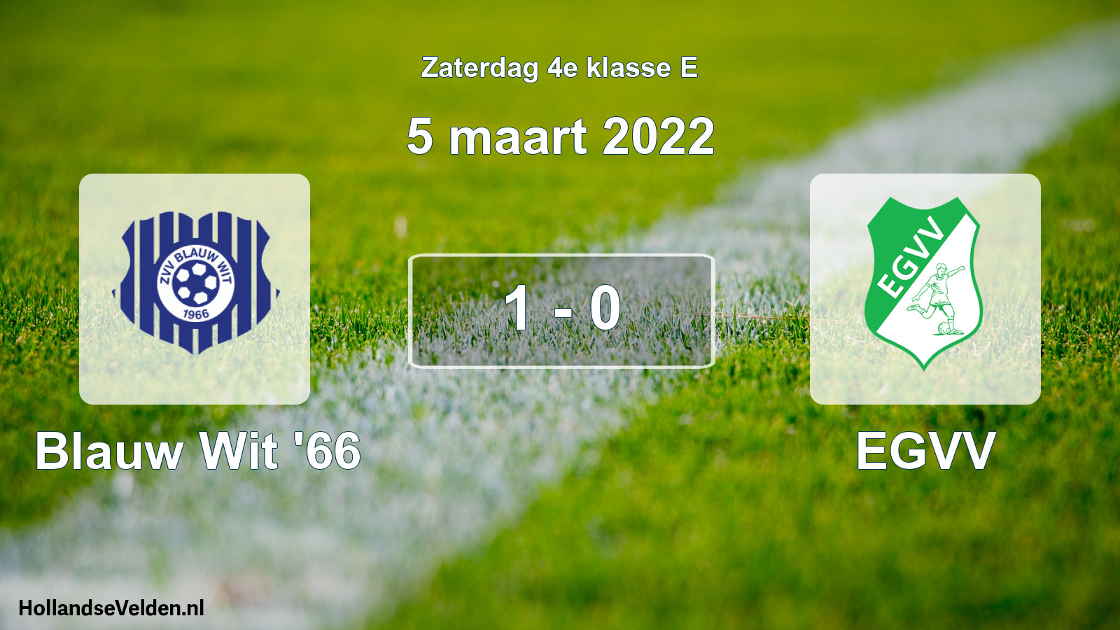Total number of matches played: Blauw Wit '66 - EGVV 1 - 0 (5 March 2022)