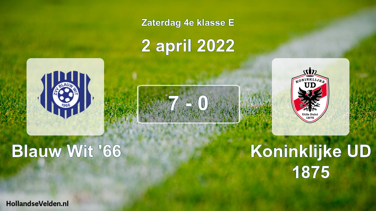 Total number of matches played: Blauw Wit '66 - Koninklijke UD 1875 7 - 0 (2 April 2022)