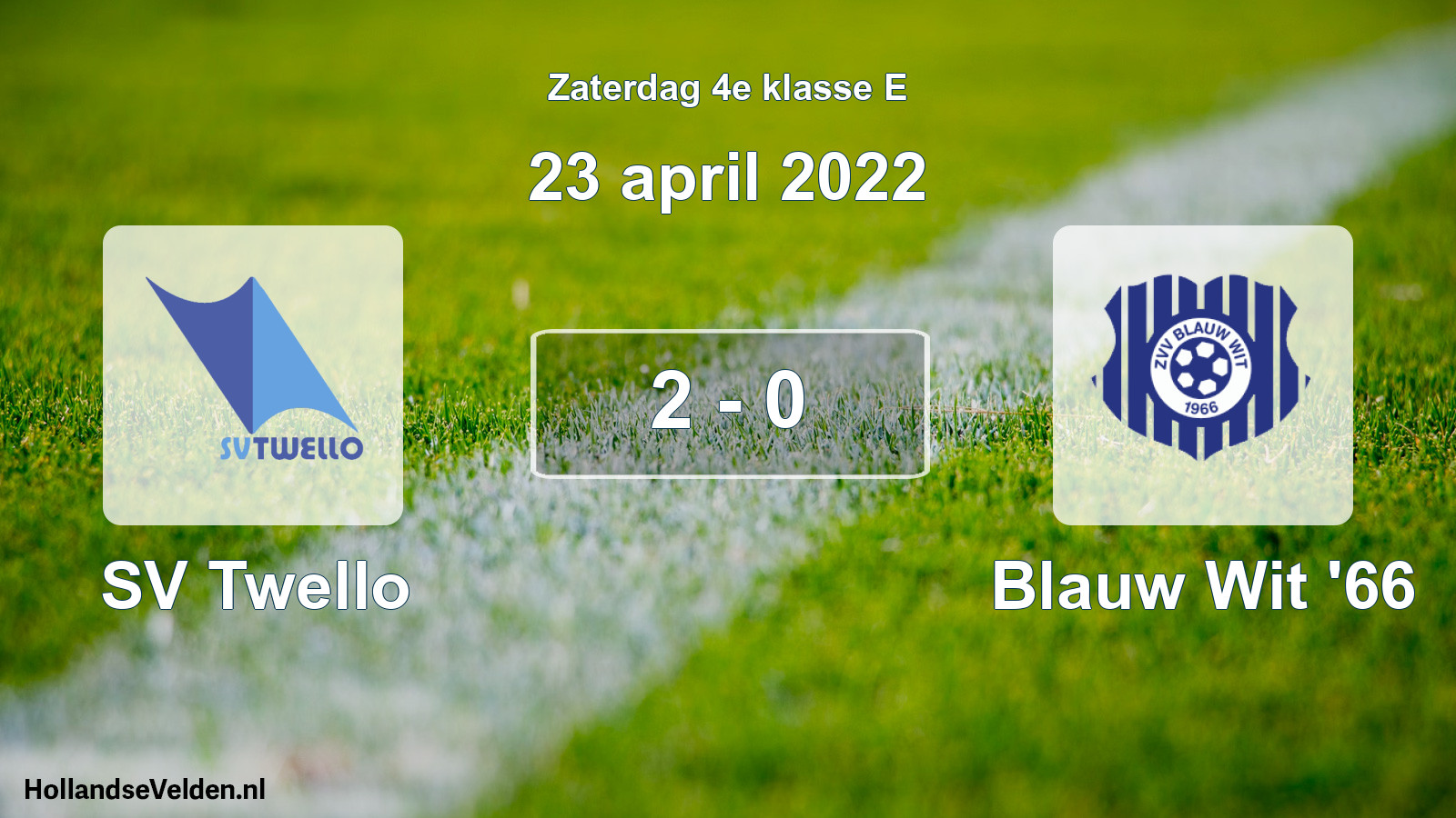 Total number of matches played: SV Twello - Blauw Wit '66 2 - 0 (23 April 2022)