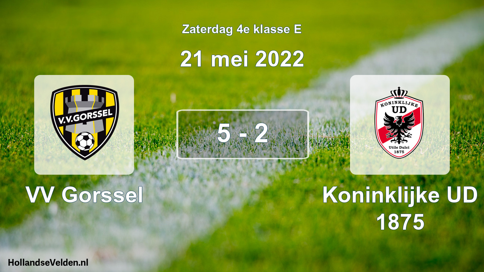 Total number of matches played: VV Gorssel - Koninklijke UD 1875 5 - 2 (21 May 2022)
