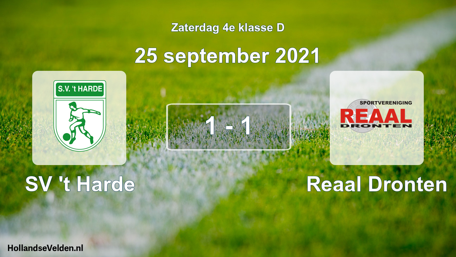 Total number of matches played: SV 't Harde - Reaal Dronten 1 - 1 (25 September 2021)