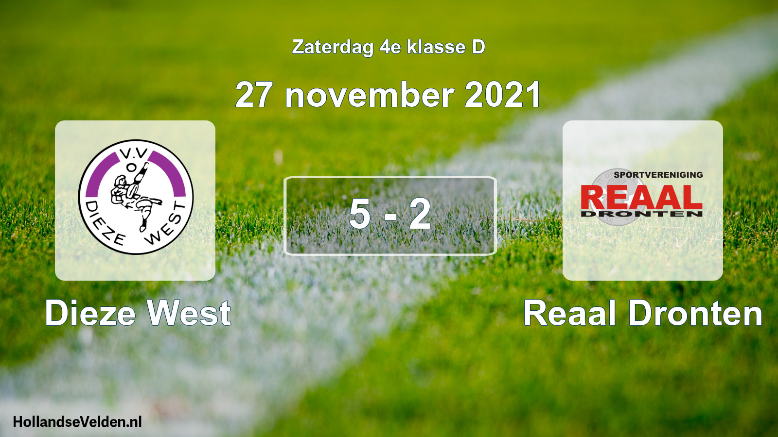Total number of matches played: Dieze West - Reaal Dronten 5 - 2 (27 November 2021)