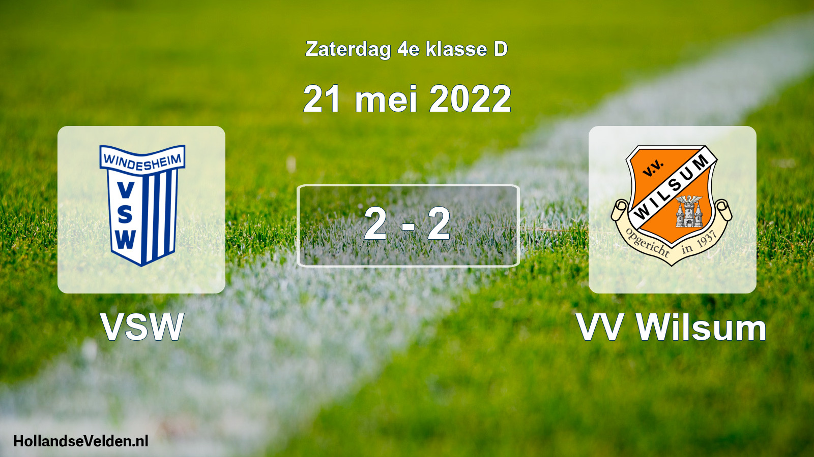 Total number of matches played: VSW - VV Wilsum 2 - 2 (21 May 2022)