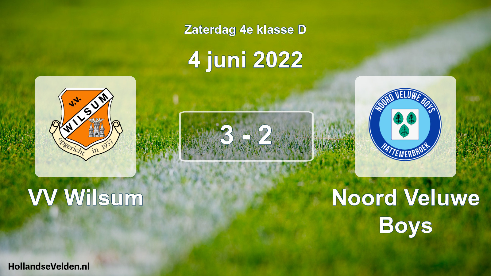 Total number of matches played: VV Wilsum - Noord Veluwe Boys 3 - 2 (4 June 2022)
