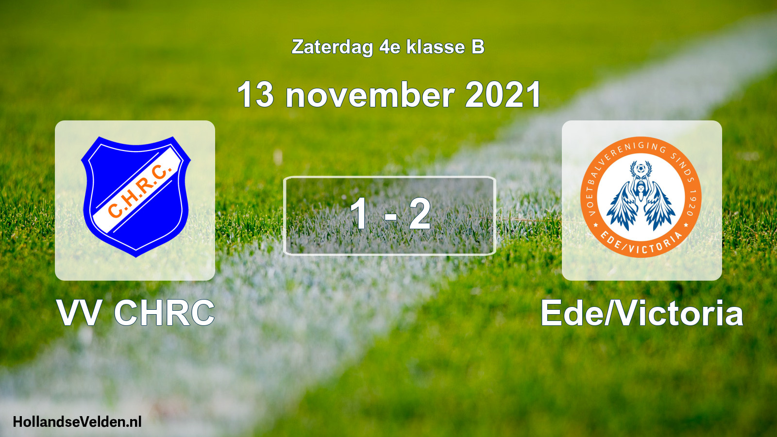 Total number of matches played: VV CHRC - Ede/Victoria 1 - 2 (13 November 2021)