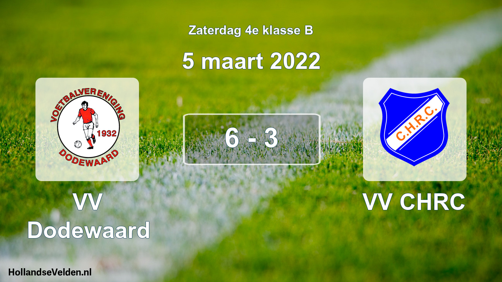 Total number of matches played: VV Dodewaard - VV CHRC 6 - 3 (5 March 2022)