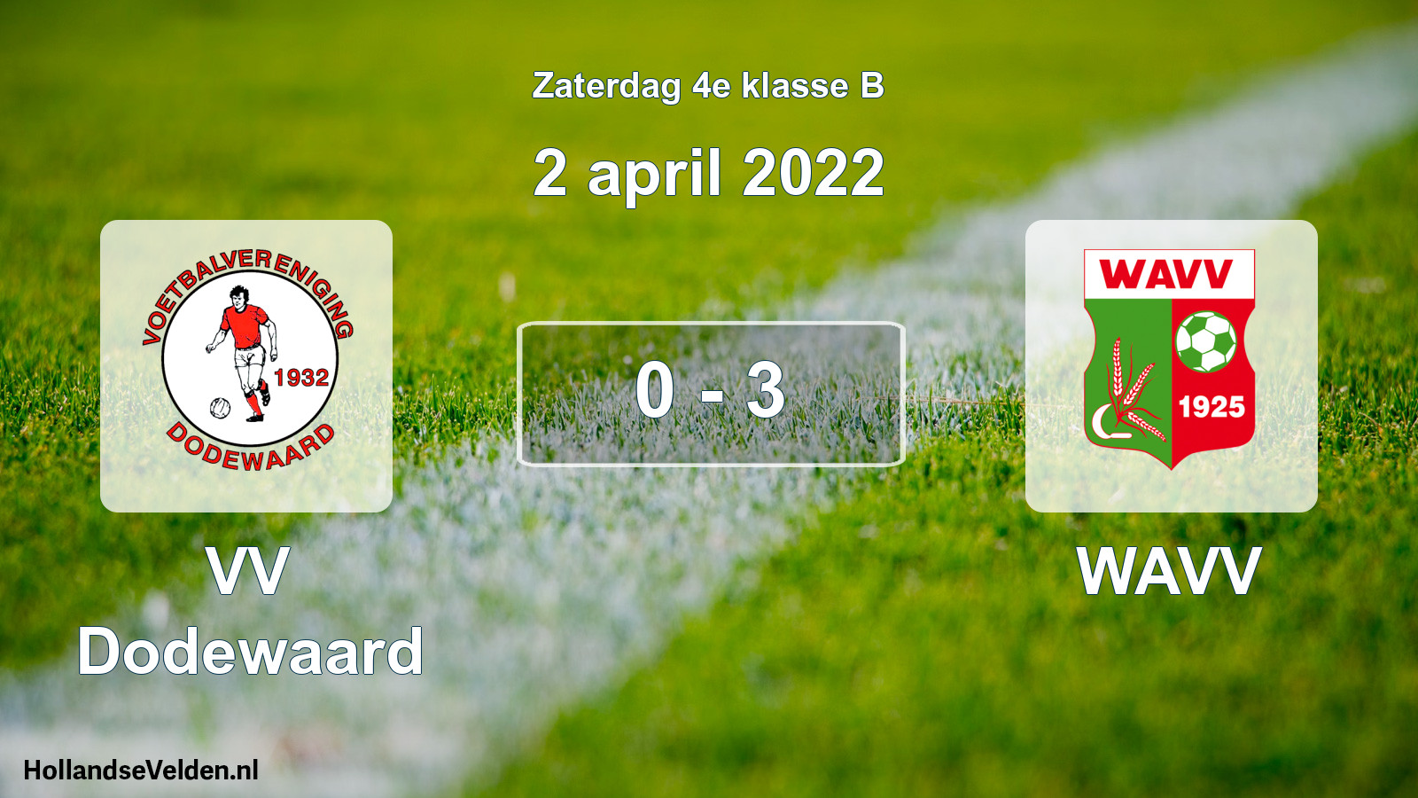 Total number of matches played: VV Dodewaard - WAVV 0 - 3 (2 April 2022)