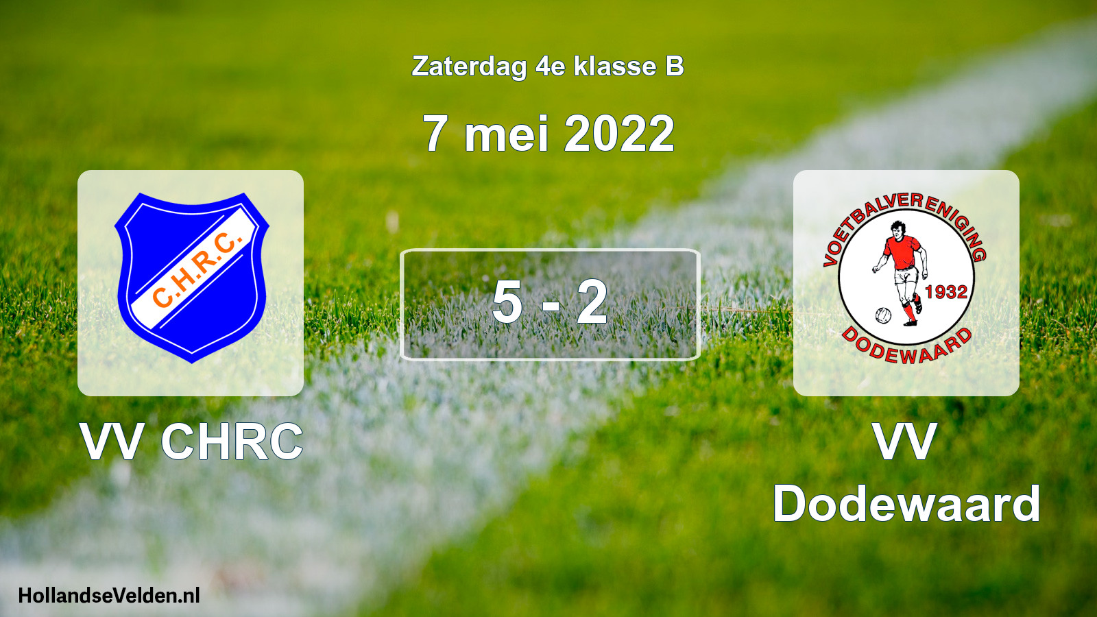 Total number of matches played: VV CHRC - VV Dodewaard 5 - 2 (7 May 2022)