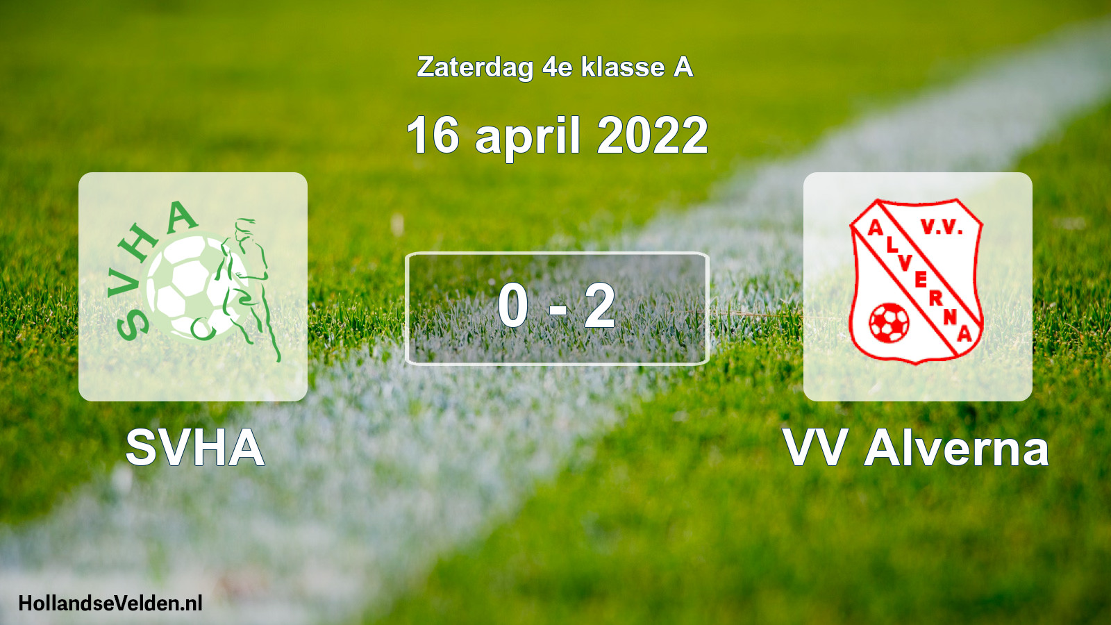 Total number of matches played: SVHA - VV Alverna 0 - 2 (16 April 2022)
