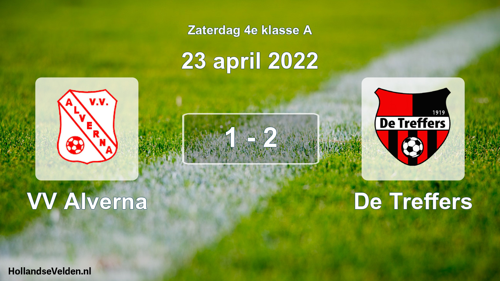 Total number of matches played: VV Alverna - De Treffers 1 - 2 (23 April 2022)