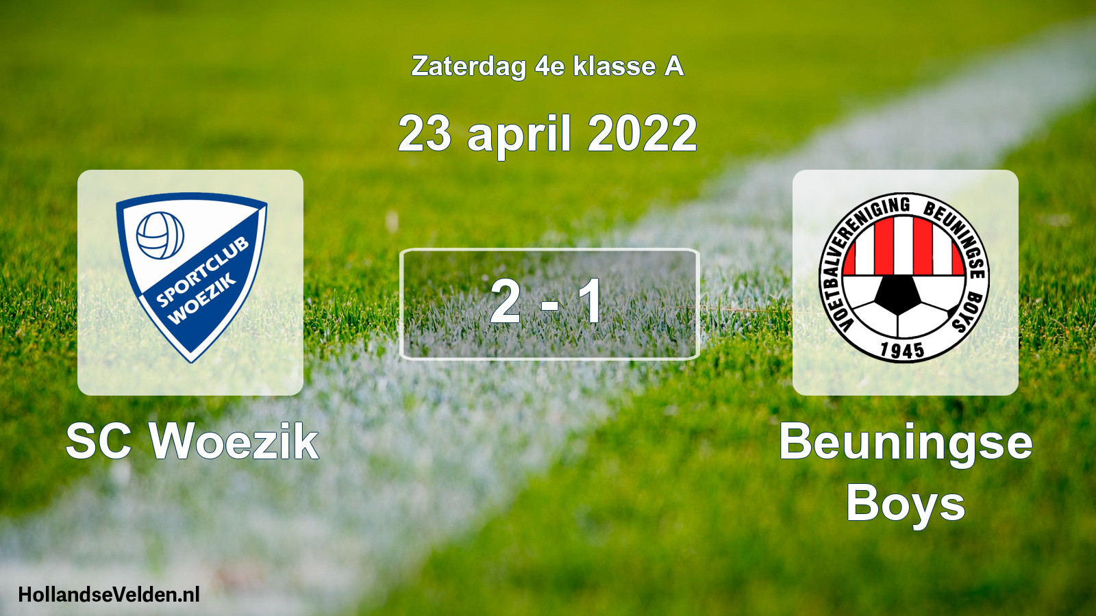 Total number of matches played: SC Woezik - Beuningse Boys 2 - 1 (23 April 2022)