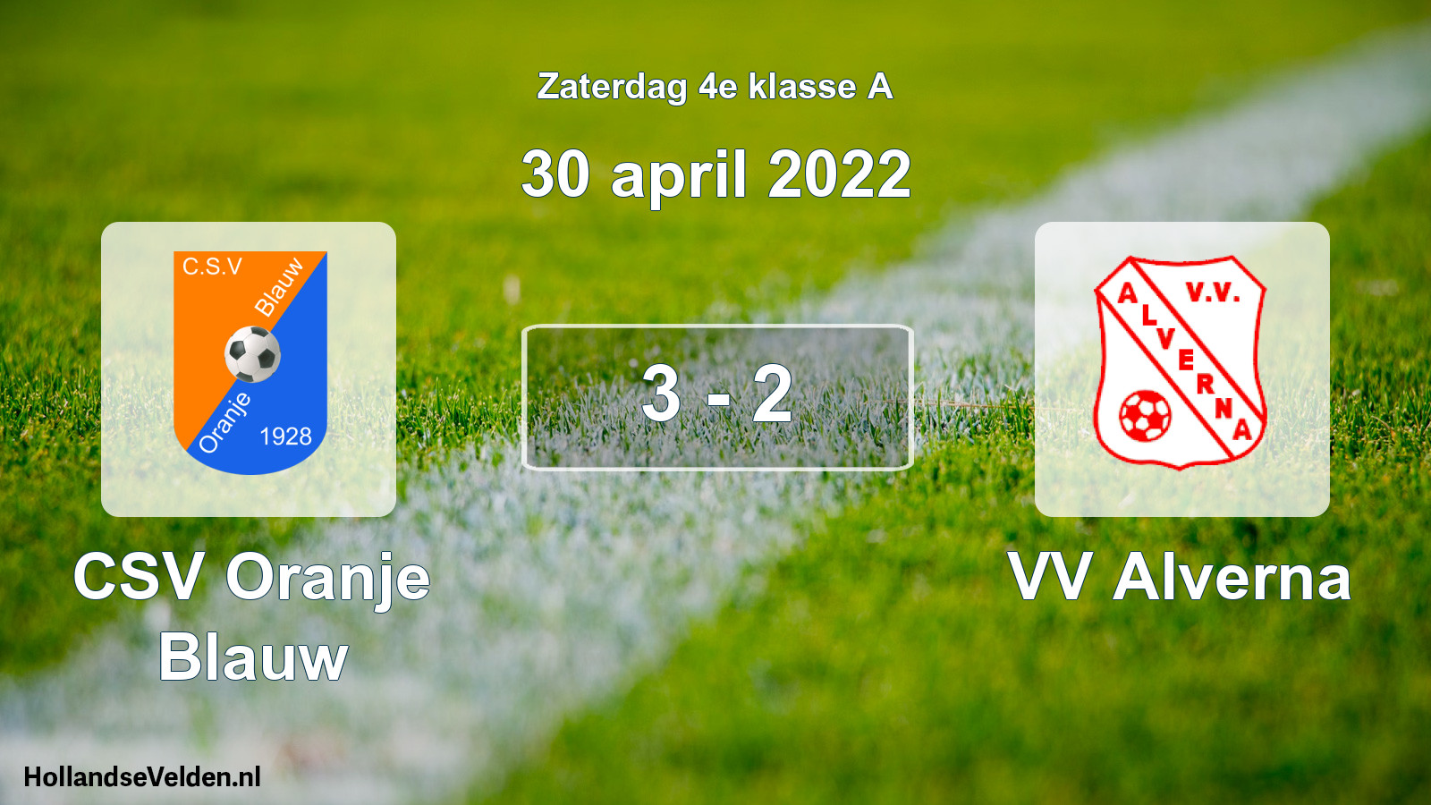 Total number of matches played: CSV Oranje Blauw - VV Alverna 3 - 2 (30 April 2022)