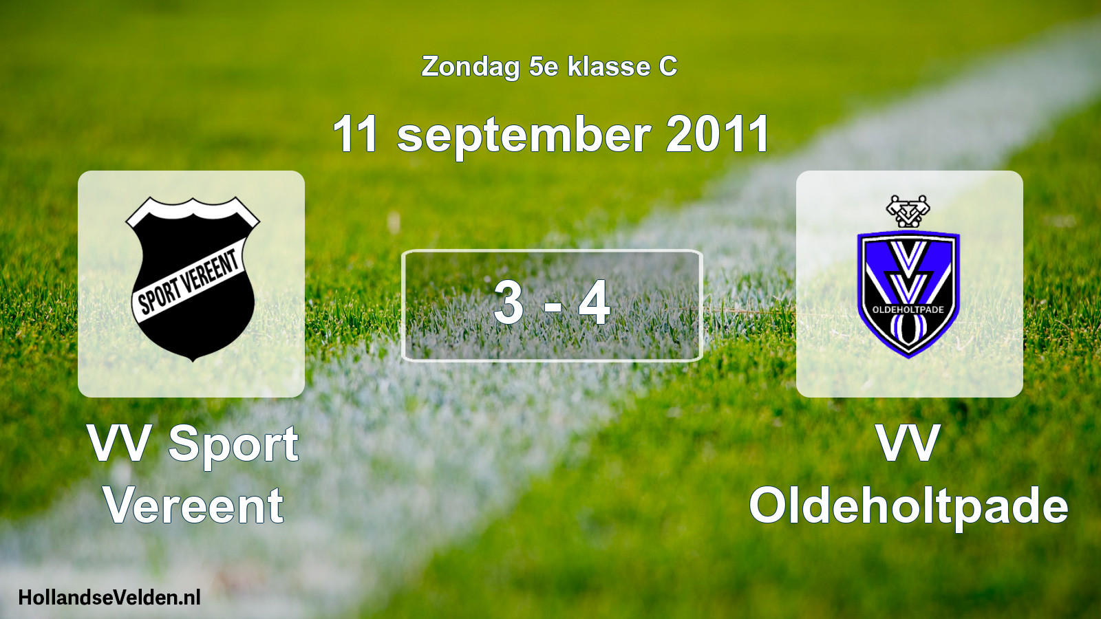 Total number of matches played: VV Sport Vereent - VV Oldeholtpade 3 - 4 (11 September 2011)