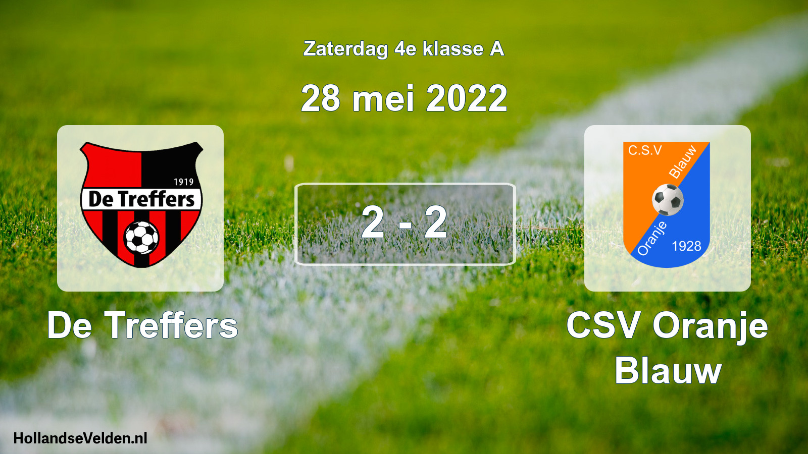 Total number of matches played: De Treffers - CSV Oranje Blauw 2 - 2 (28 May 2022)