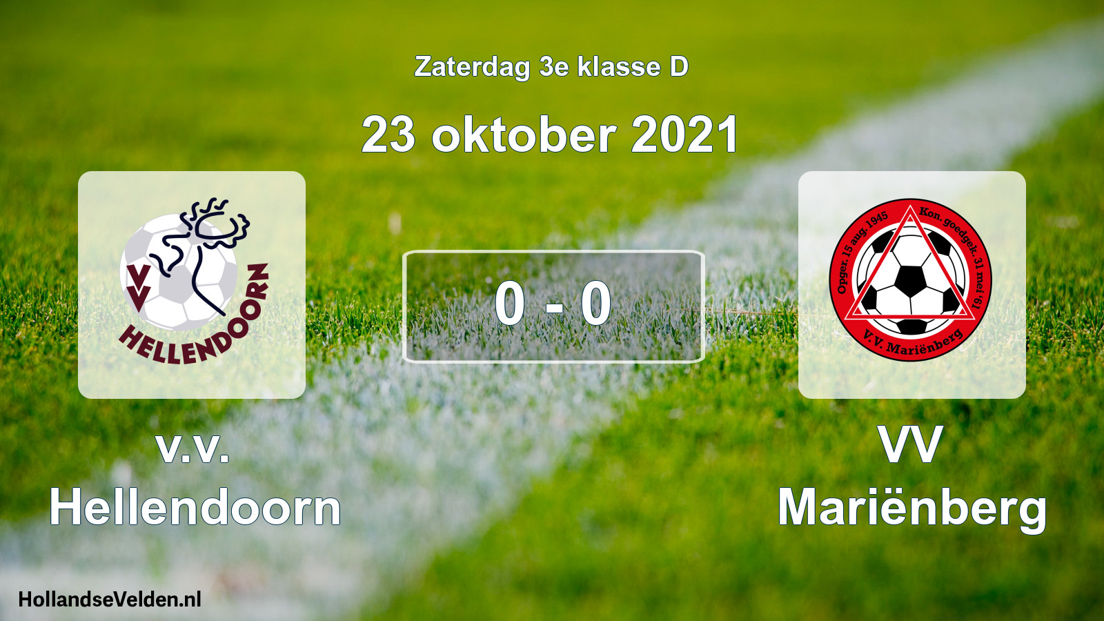 Total number of matches played: v.v. Hellendoorn - VV Mariënberg 0 - 0 (23 October 2021)