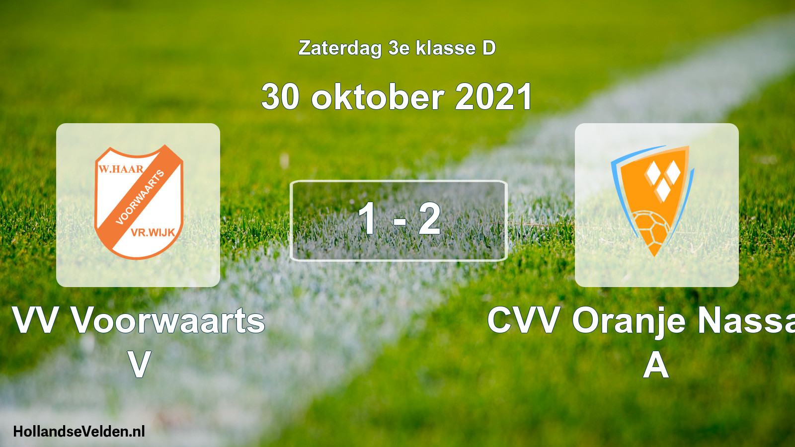 Total number of matches played: VV Voorwaarts V - CVV Oranje Nassau A 1 - 2 (30 October 2021)
