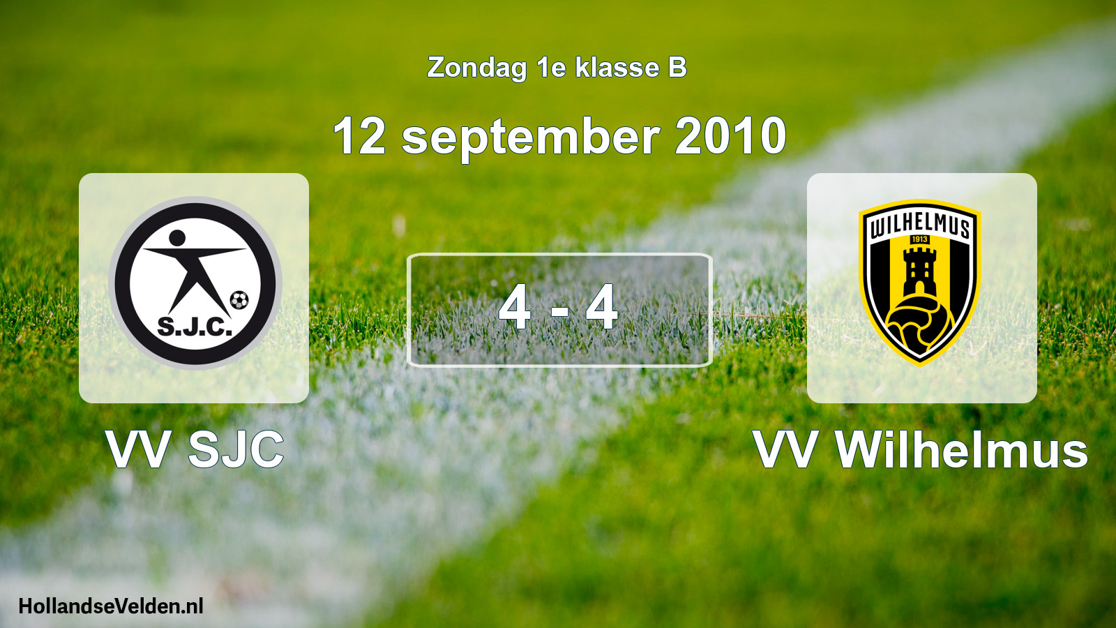 Total number of matches played: VV SJC - VV Wilhelmus 4 - 4 (12 September 2010)