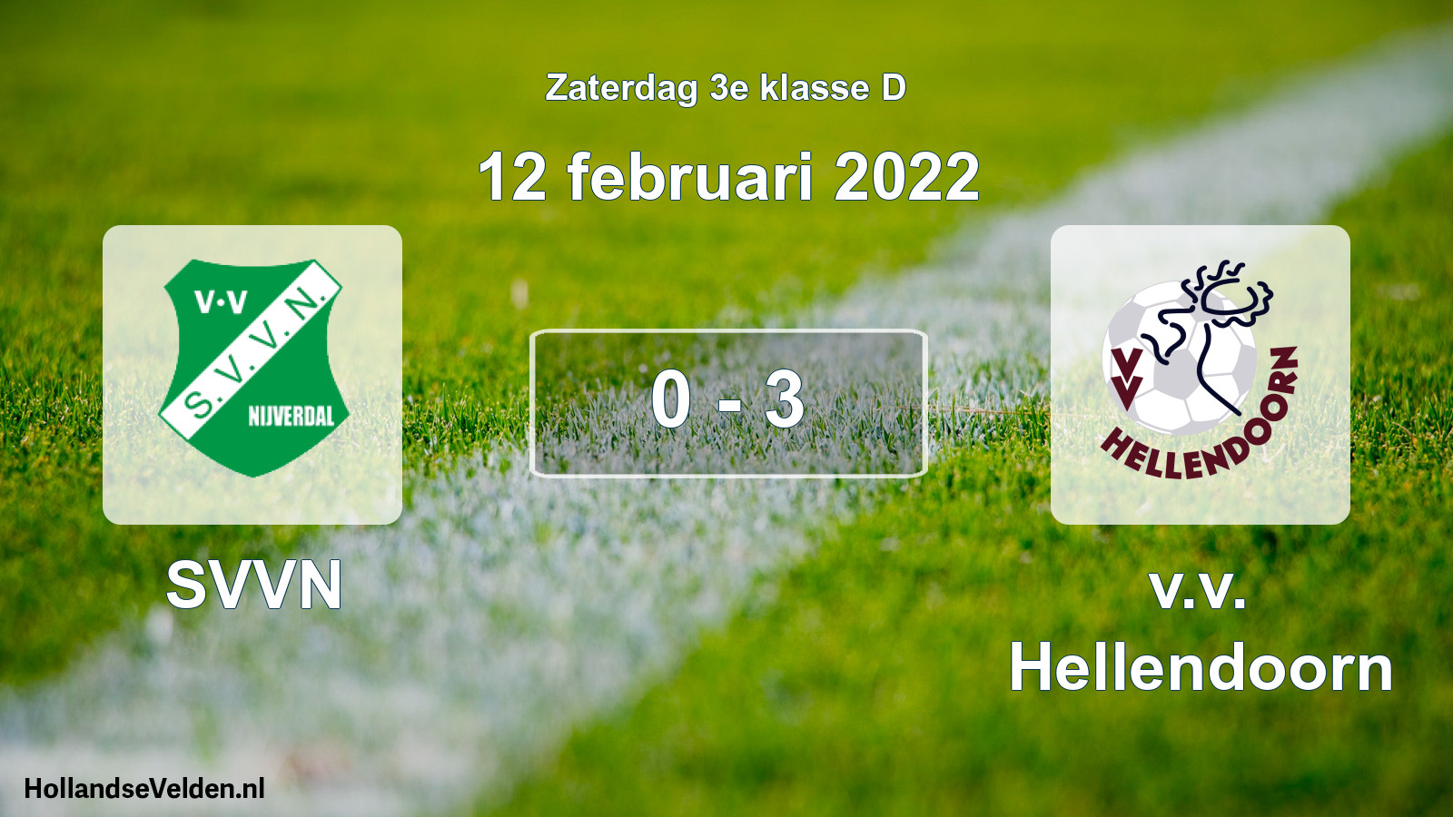 Total number of matches played: SVVN - v.v. Hellendoorn 0 - 3 (12 February 2022)