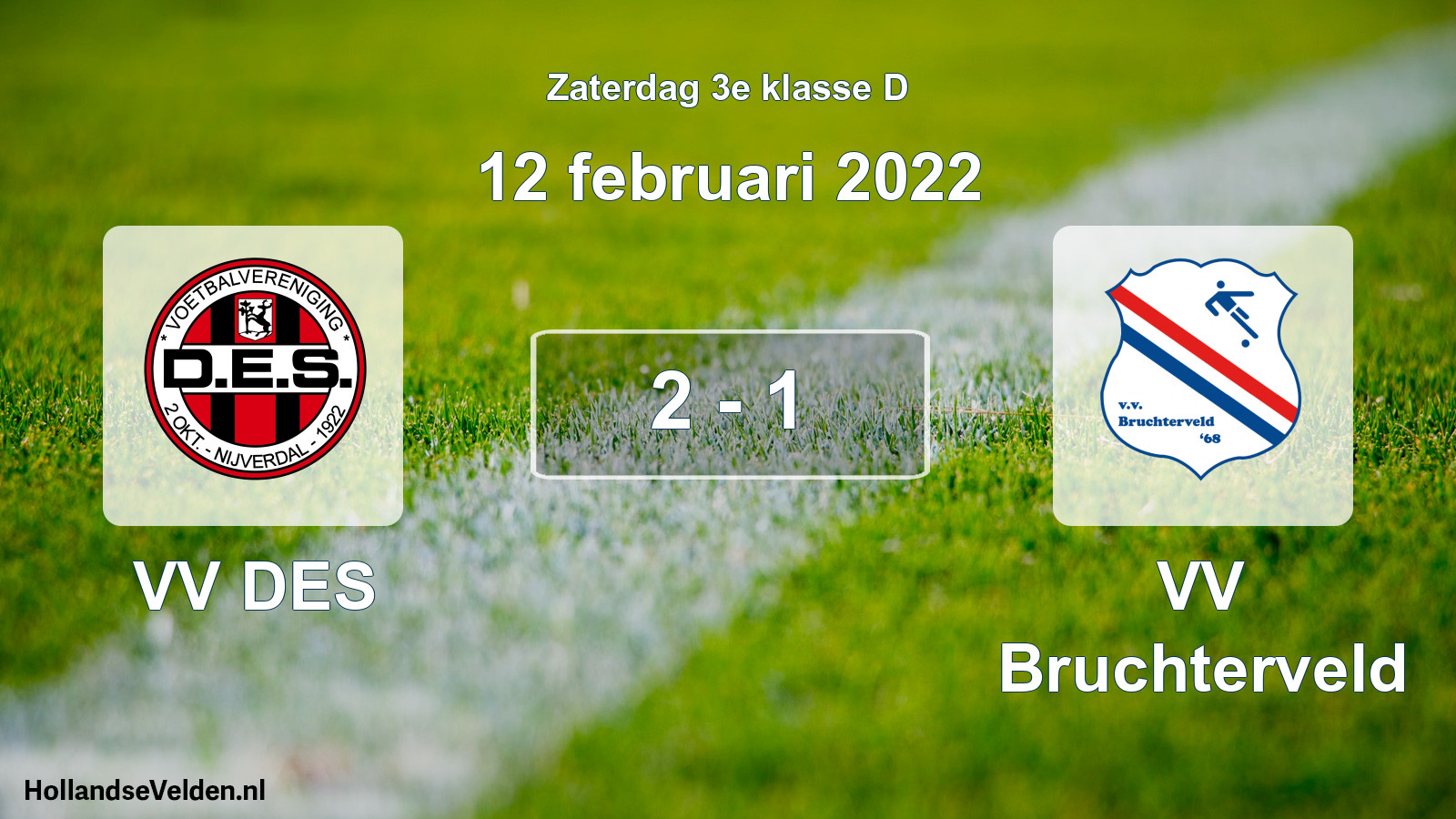 Total number of matches played: VV DES - VV Bruchterveld 2 - 1 (12 February 2022)