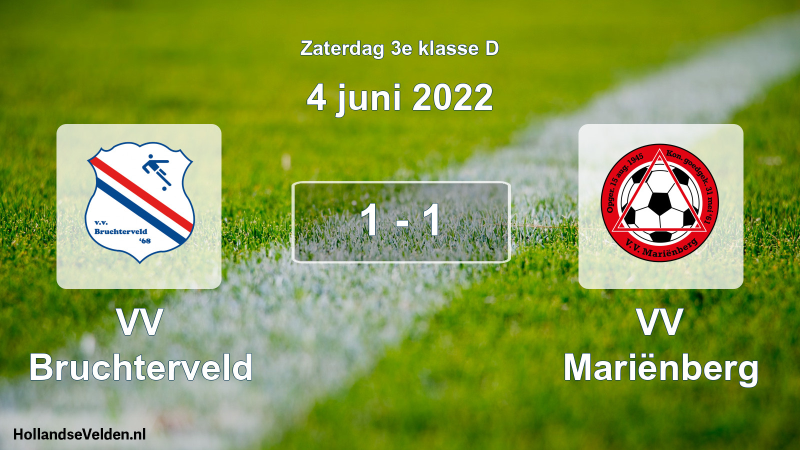 Total number of matches played: VV Bruchterveld - VV Mariënberg 1 - 1 (4 June 2022)