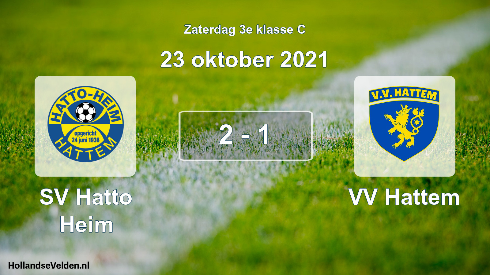 Total number of matches played: SV Hatto Heim - VV Hattem 2 - 1 (23 October 2021)