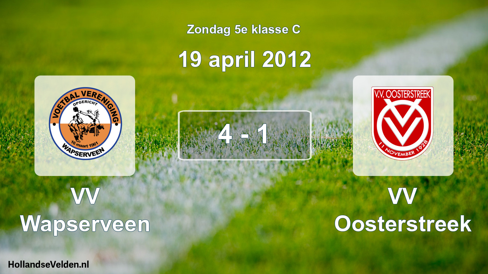 Total number of matches played: VV Wapserveen - VV Oosterstreek 4 - 1 (19 April 2012)