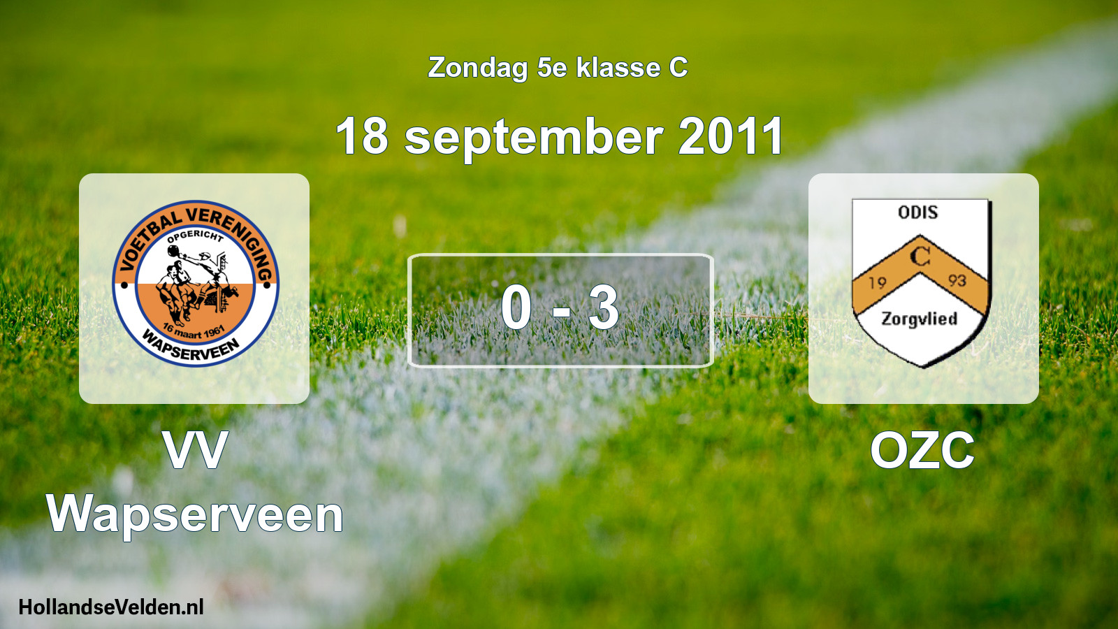 Total number of matches played: VV Wapserveen - OZC 0 - 3 (18 September 2011)