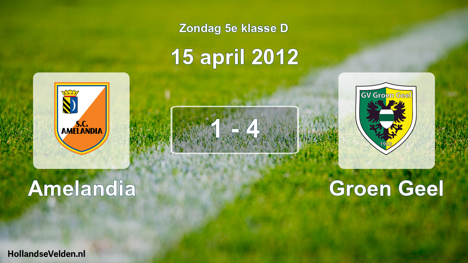 Total number of matches played: Amelandia - Groen Geel 1 - 4 (15 April 2012)