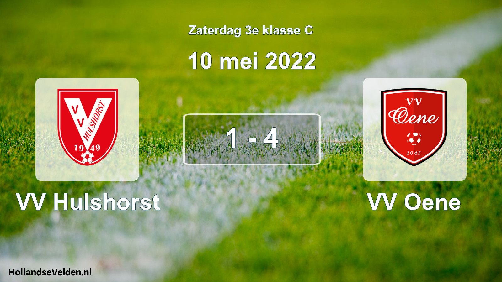 Total number of matches played: VV Hulshorst - VV Oene 1 - 4 (10 May 2022)
