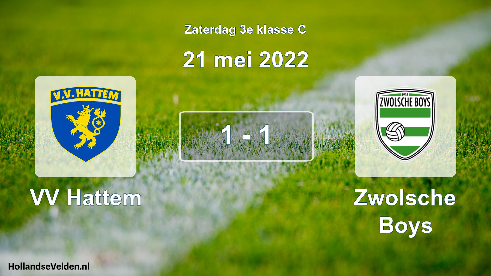 Total number of matches played: VV Hattem - Zwolsche Boys 1 - 1 (21 May 2022)