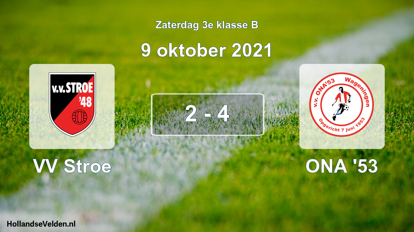 Total number of matches played: VV Stroe - ONA '53 2 - 4 (9 October 2021)