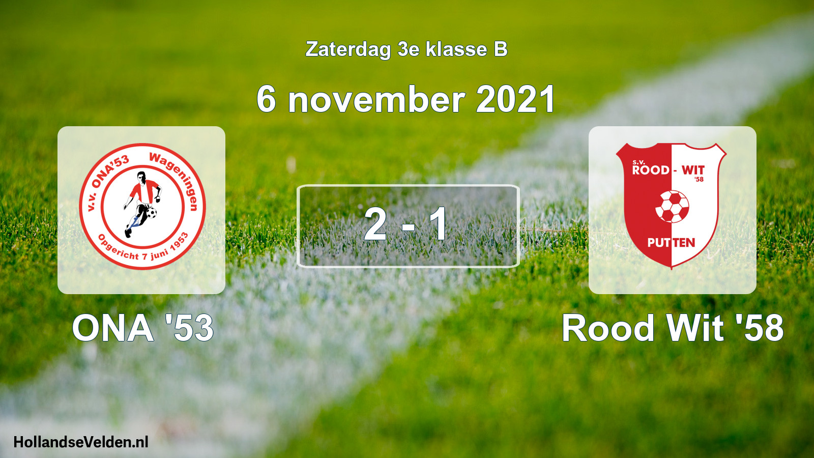 Total number of matches played: ONA '53 - Rood Wit '58 2 - 1 (6 November 2021)
