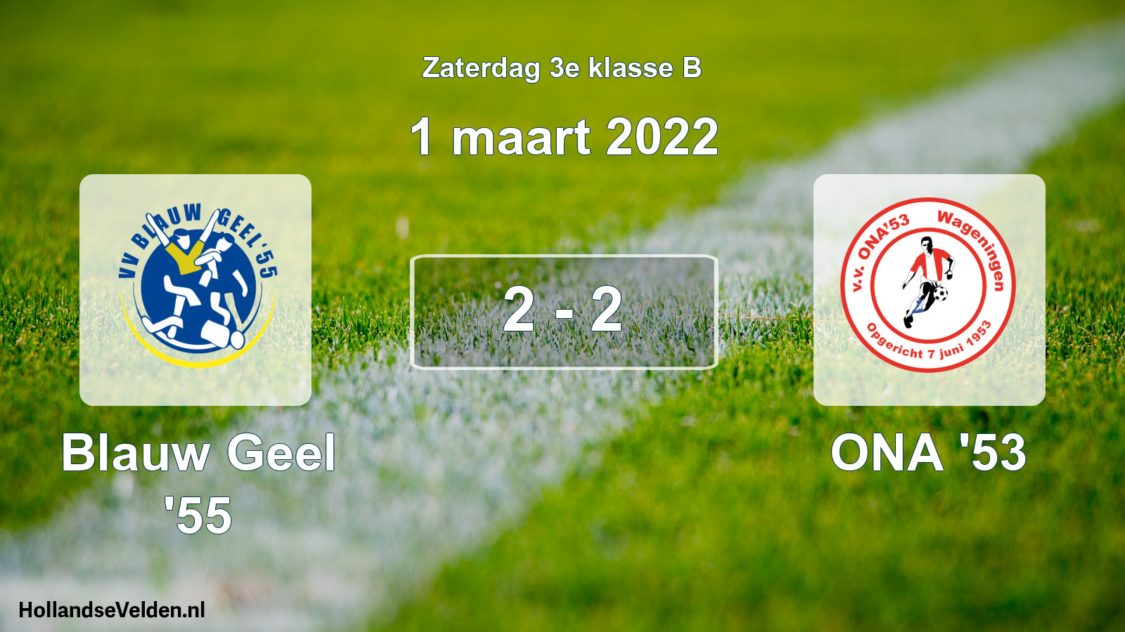 Total number of matches played: Blauw Geel '55 - ONA '53 2 - 2 (1 March 2022)