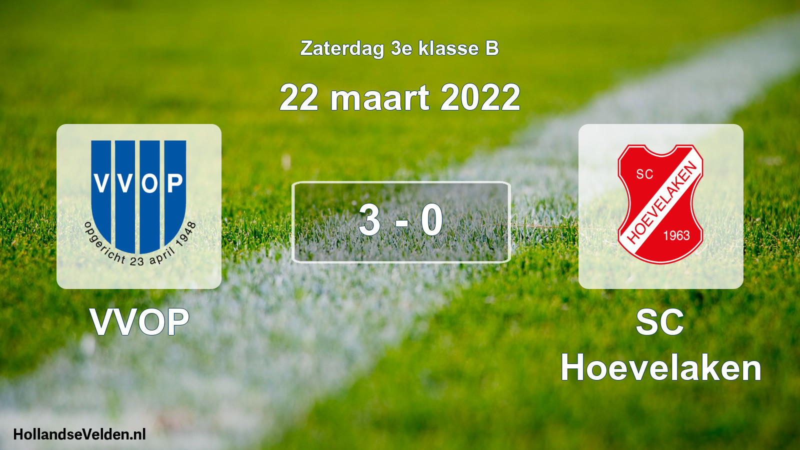Total number of matches played: VVOP - SC Hoevelaken 3 - 0 (22 March 2022)