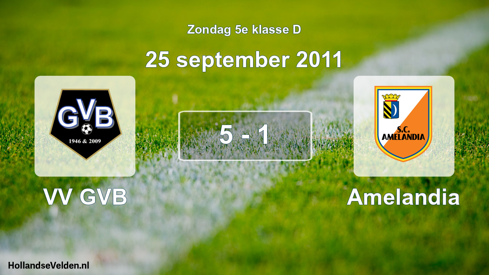 Total number of matches played: VV GVB - Amelandia 5 - 1 (25 September 2011)