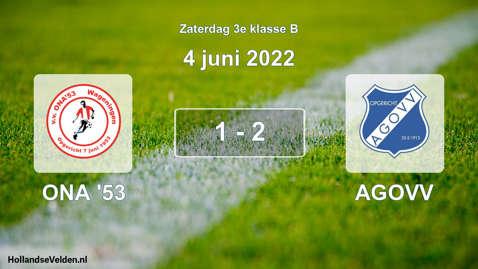 Total number of matches played: ONA '53 - AGOVV 1 - 2 (4 June 2022)