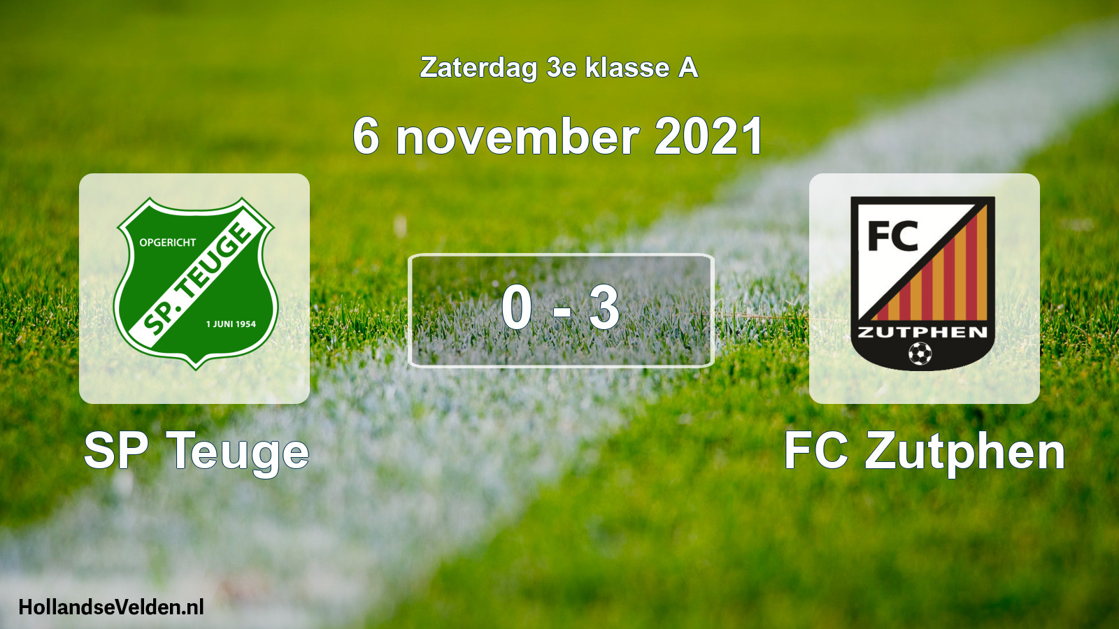 Total number of matches played: SP Teuge - FC Zutphen 0 - 3 (6 November 2021)
