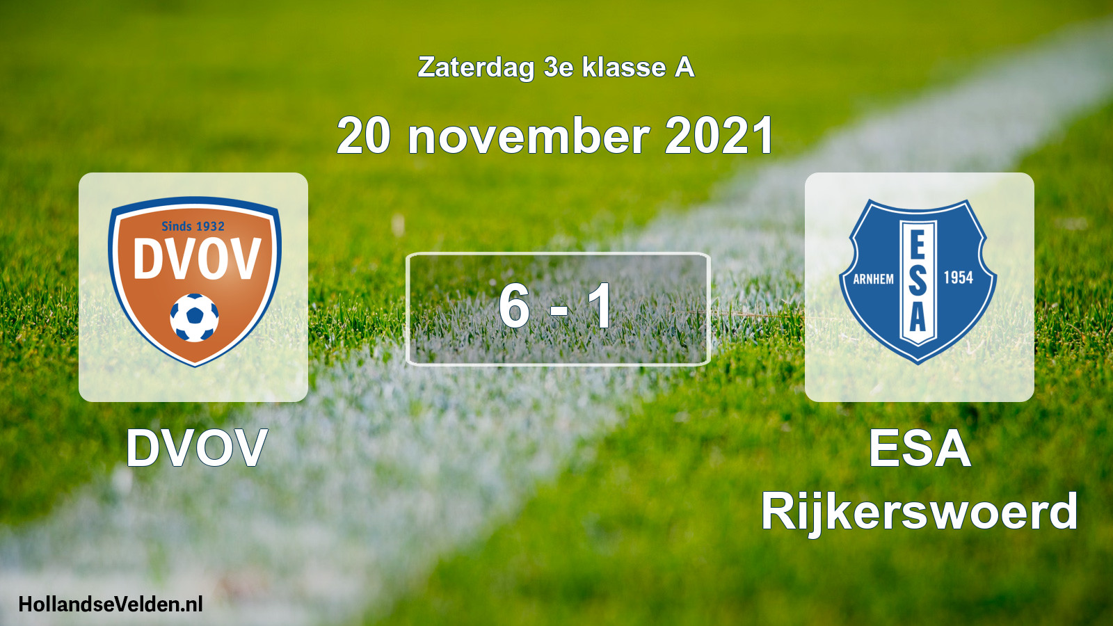 Total number of matches played: DVOV - ESA Rijkerswoerd 6 - 1 (20 November 2021)
