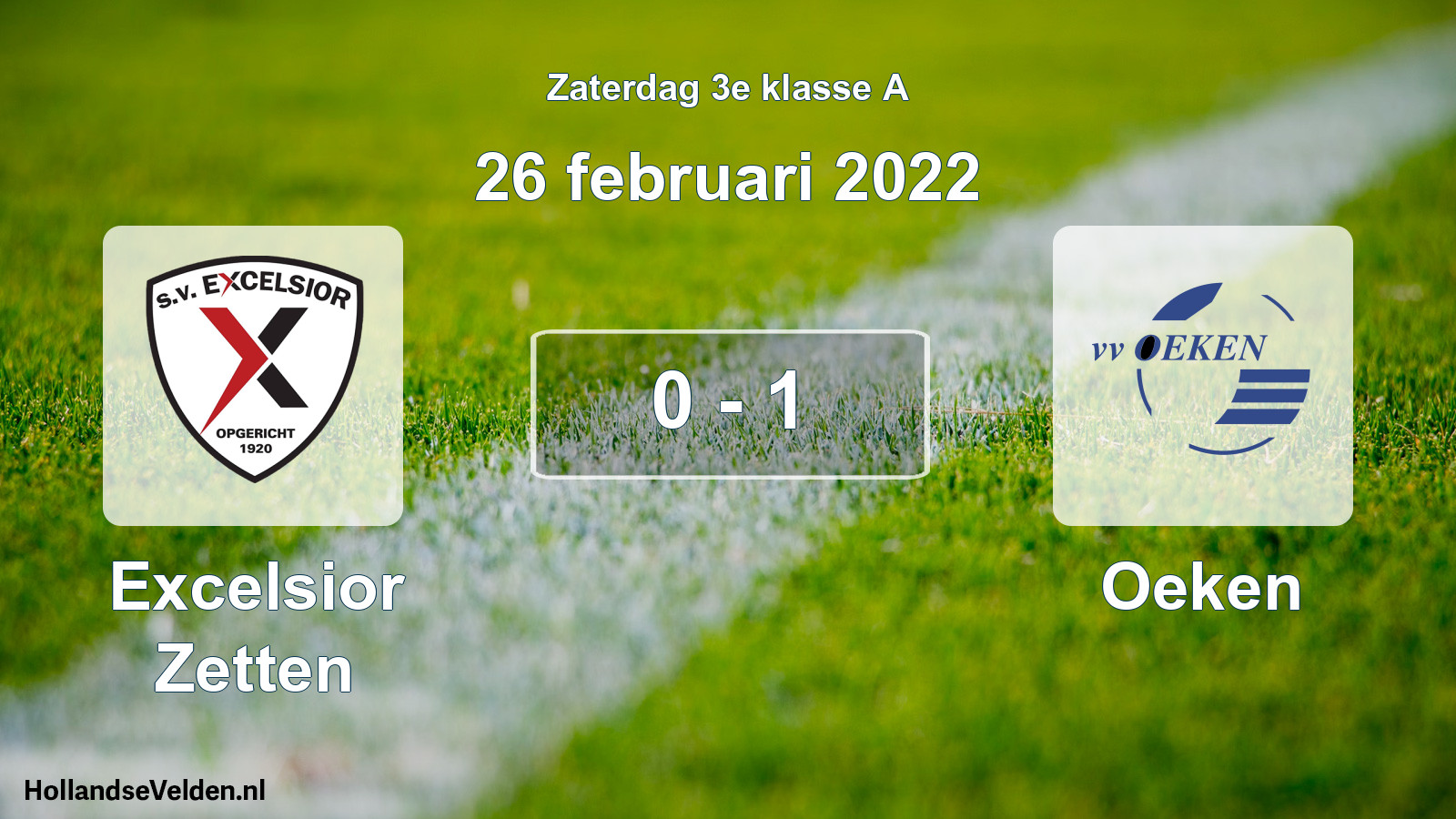 Total number of matches played: Excelsior Zetten - Oeken 0 - 1 (26 February 2022)