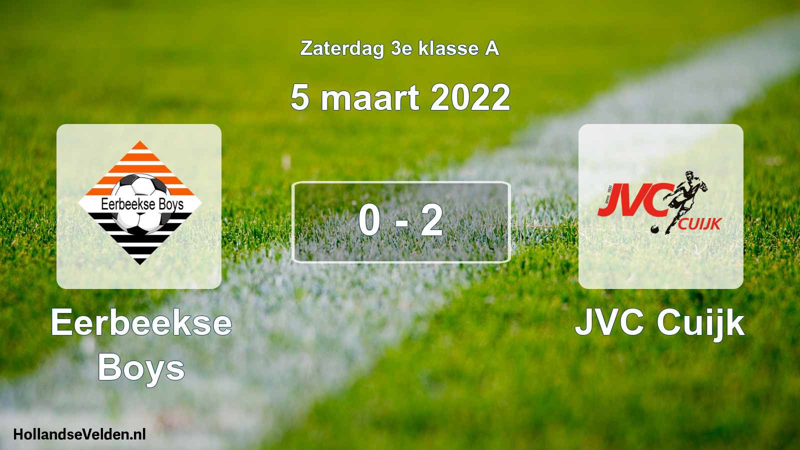 Total number of matches played: Eerbeekse Boys - JVC Cuijk 0 - 2 (5 March 2022)