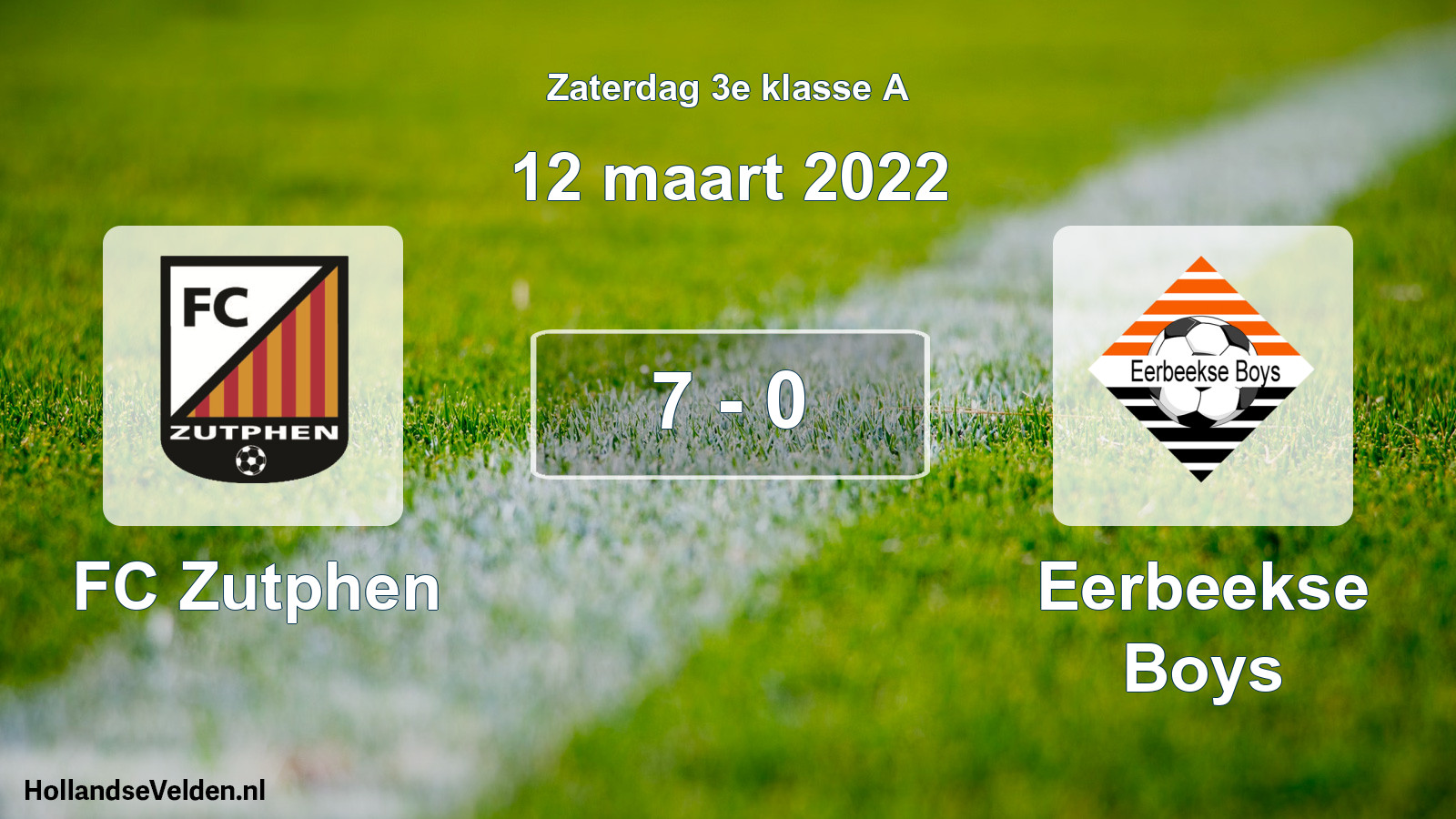 Total number of matches played: FC Zutphen - Eerbeekse Boys 7 - 0 (12 March 2022)
