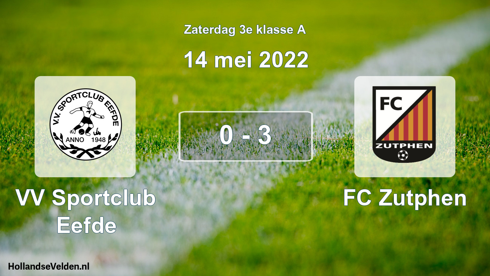 Total number of matches played: VV Sportclub Eefde - FC Zutphen 0 - 3 (14 May 2022)