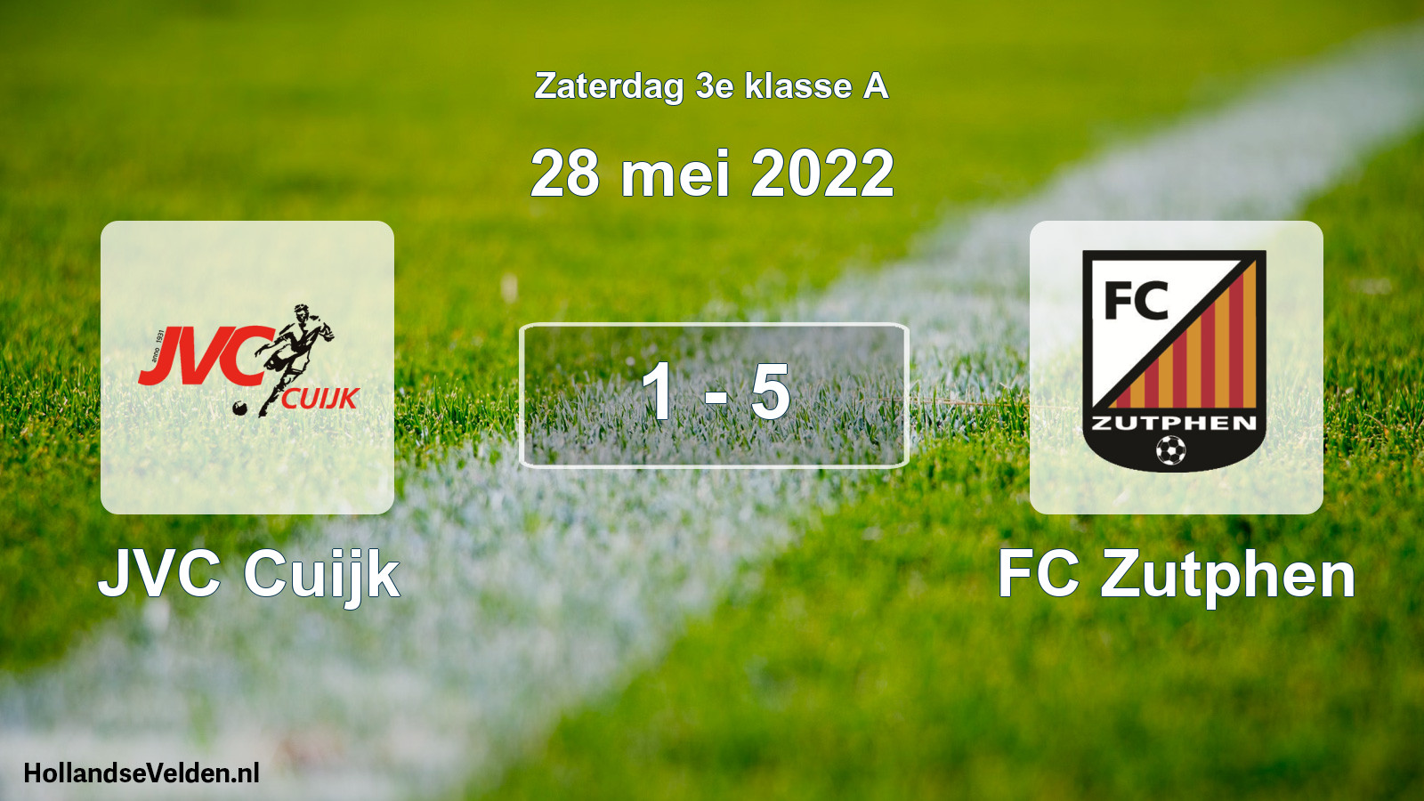 Total number of matches played: JVC Cuijk - FC Zutphen 1 - 5 (28 May 2022)