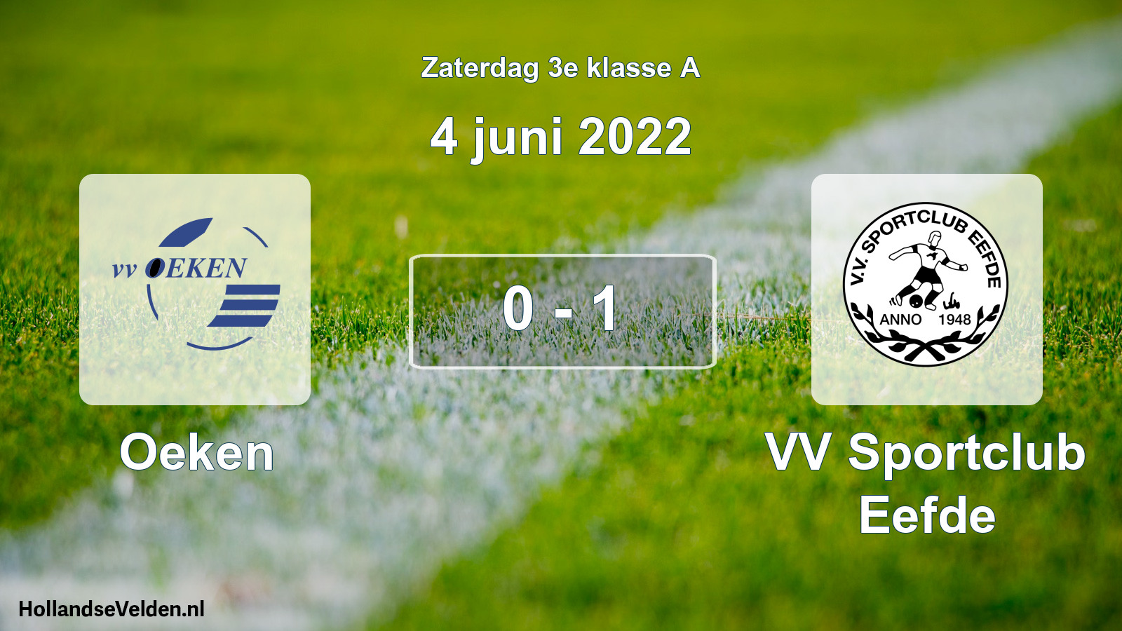 Total number of matches played: Oeken - VV Sportclub Eefde 0 - 1 (4 June 2022)