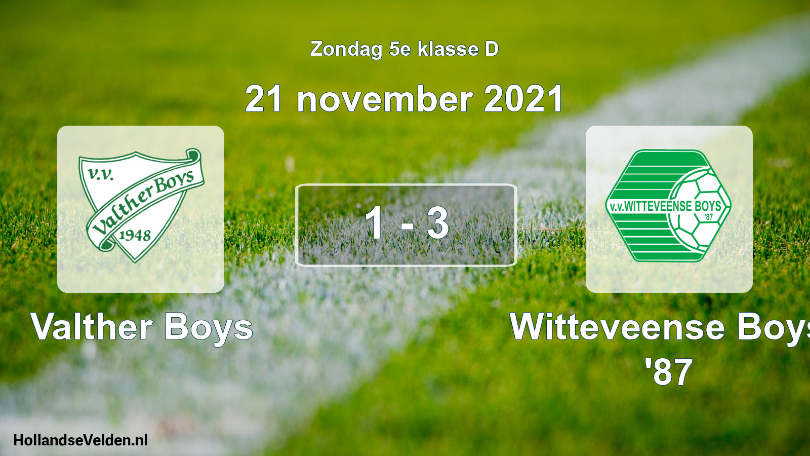 Total number of matches played: Valther Boys - Witteveense Boys '87 1 - 3 (21 November 2021)