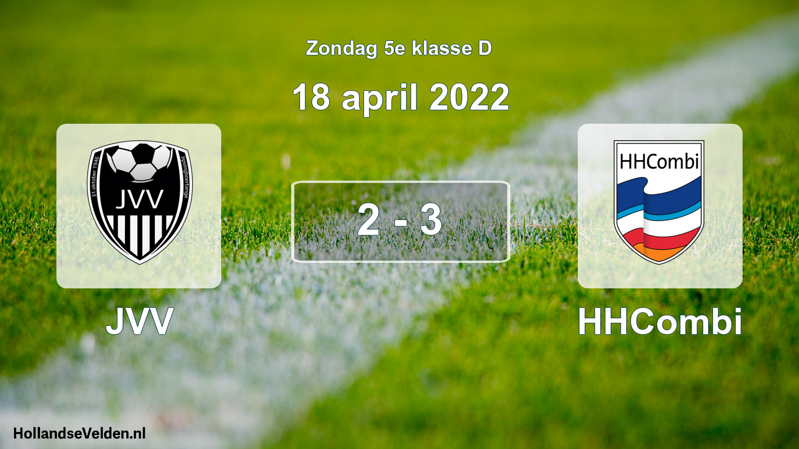 Total number of matches played: JVV - HHCombi 2 - 3 (18 April 2022)