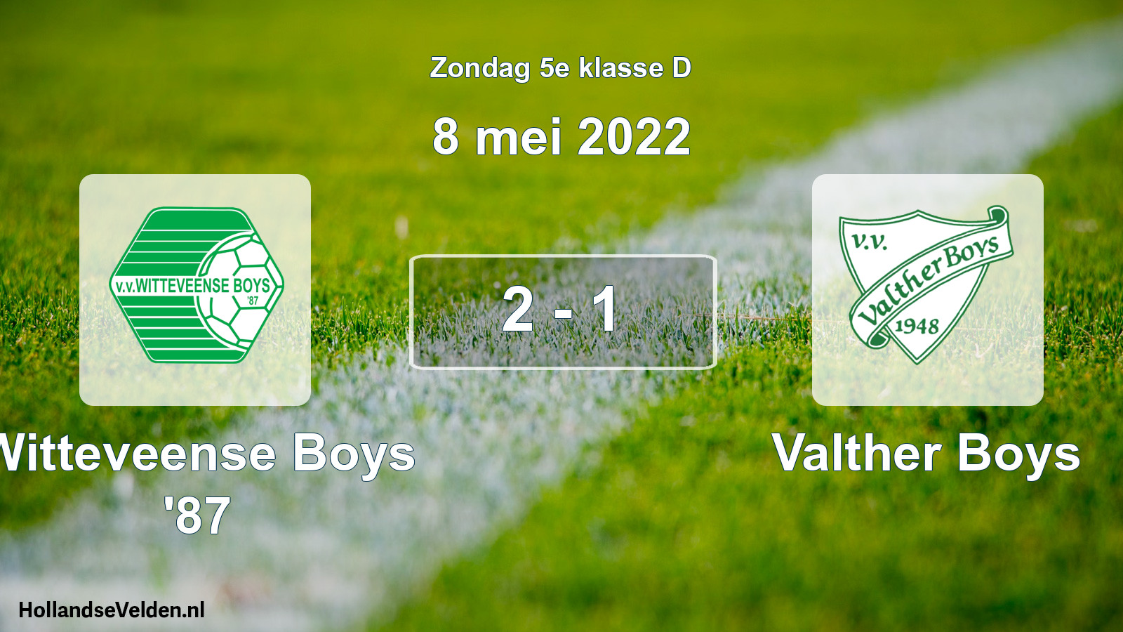 Total number of matches played: Witteveense Boys '87 - Valther Boys 2 - 1 (8 May 2022)