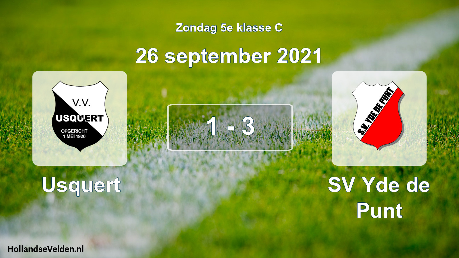 Total number of matches played: Usquert - SV Yde de Punt 1 - 3 (26 September 2021)