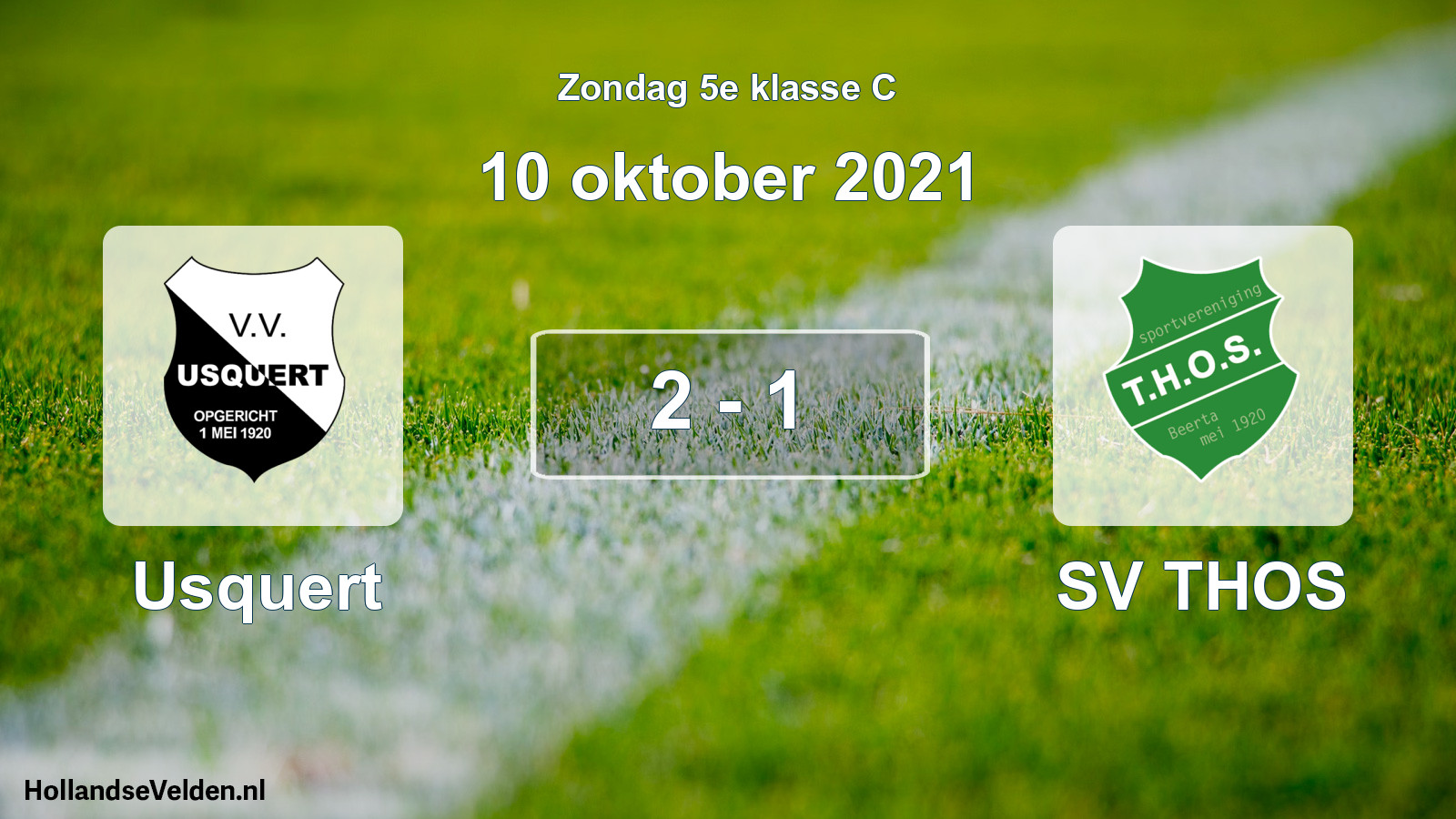 Total number of matches played: Usquert - SV THOS 2 - 1 (10 October 2021)